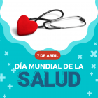 Día Mundial de la Salud 2023 - Salud para Todos.