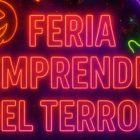 ¡Llega la Feria Emprende del Terror!